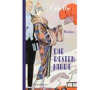 Die besten Jahre: Stories