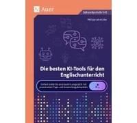 Die Besten Ki-Tools Für Den Englischunterricht