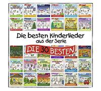 Die Besten Kinderlieder aus d. Serie die 30 Besten