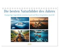 Die besten Naturbilder des Jahres - Einzigartige Augenblicke (Tischkalender 2026 DIN A5 quer), CALVENDO Monatskalender: Erleben Sie die Magie der Natur, eingefangen durch KI.