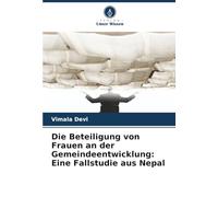 Die Beteiligung von Frauen an der Gemeindeentwicklung: Eine Fallstudie aus Nepal