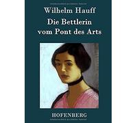 Die Bettlerin Vom Pont Des Arts