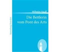 Die Bettlerin vom Pont des Arts Hauff, Wilhelm (Auteur)