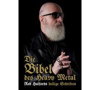 Die Bibel des Heavy Metal: Rob Halfords heilige Schriften