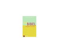 Die Bibel. Einfach Lesen