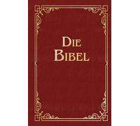 Die Bibel (Geschenkausgabe, Cabra-Leder): Die Lutherbibel. Mit 200 großformatigen Holzschnitten