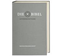 Die Bibel nach Martin Luthers Übersetzung - Lutherbibel revidiert 2017: Standardausgabe. Mit Apokryphen