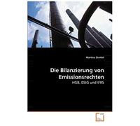 Die Bilanzierung Von Emissionsrechten: Hgb, Estg Und Ifrs
