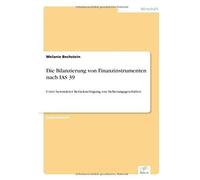 Die Bilanzierung Von Finanzinstrumenten Nach Ias 39