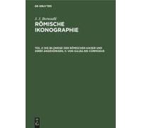 Die Bildnisse Der Römischen Kaiser Und Ihrer Angehörigen, Ii. Von Galba Bis Commodus