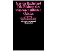Die Bildung Des Wissenschaftlichen Geistes