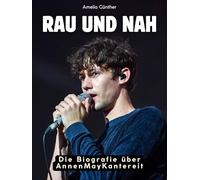 Die Biografie über AnnenMayKantereit: Rau und nah. Komplett in Farbe