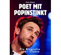 Die Biografie über Clueso: Poet mit Popinstinkt. Komplett in Farbe