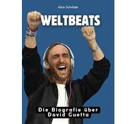 Die Biografie über David Guetta: Weltbeats. Komplett in Farbe