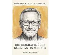 Die Biografie über Konstantin Wecker: Zwischen Kunst und Protest