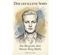 Die Biografie über Marius Borg Høiby: Der gefallene Sohn