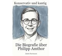 Die Biografie über Philipp Amthor: Konservativ und kantig
