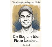 Die Biografie über Pietro Lombardi: Vom Castingshow-Sieger zur Marke
