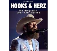 Die Biografie über Post Malone: Hooks & Herz. Hochwertige Hardcoverausgabe