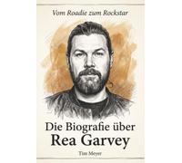 Die Biografie über Rea Garvey: Vom Roadie zum Rockstar