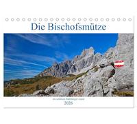 Die Bischofsmütze im schönen Salzburger Land (Tischkalender 2026 DIN A5 quer), CALVENDO Monatskalender: Die schönsten Aufnahmen der Großen und Kleinen Bischofsmütze