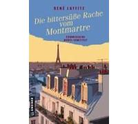 Die Bittersüße Rache Vom Montmartre
