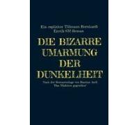 Die Bizarre Umarmung Der Dunkelheit