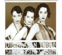 Die blauen Engel - Die blauen Engel - Shout, Sister, Shout!
