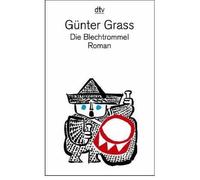 Die Blechtrommel - Gunter Grass - Deutscher Taschenbuch Verlag - Poche - Roman