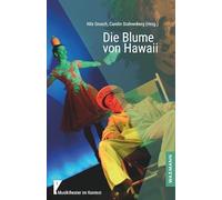 Die Blume von Hawaii (Musiktheater im Kontext)