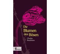 Die Blumen Des Bã¶Sen