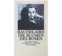 Die Blumen des Bösen Baudelaire, Charles (Auteur)