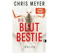 Die Blutbestie: Thriller | Der perfekte Killer! Still und gnadenlos brutal