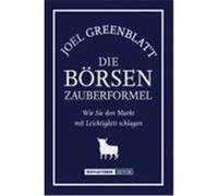 Die Börsen-Zauberformel Greenblatt, Joel (Auteur)