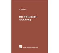 Die BoltzmannGleichung Modellbildung Numerik Anwendungen - Hans Babovsky - Springer Nature B.V. - Livre en Anglais - Paperback Hans BabovskyHans Babovsky (Auteur)