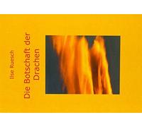 Die Botschaft Der Drachen