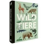 Die Botschaft Der Wildtiere