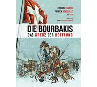 Die Bourbakis: Das Kreuz der Hoffnung