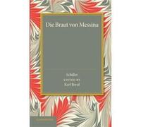 Die Braut von Messina oder Die Feindlichen Bruder - Friedrich Schiller - Cambridge University Press - Livre en Allemand - Paperback Friedrich SchillerFriedrich Schiller (Auteur)