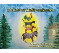 Die Bremer Stadtmusikanten