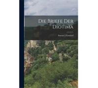 Die Briefe der Diotima - Susette Gontard - Creative Media Partners LLC - Livre en Anglais Susette GontardSusette Gontard (Auteur)