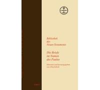 Die Briefe Im Namen Des Paulus