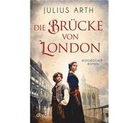 Die Bru¨cke von London | Julius Arthur Julius ArthurJulius Arthur (Auteur)