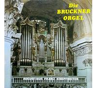 Die Bruckner Orgel [Vinyl LP]