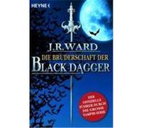 Die Bruderschaft der Black Dagger Ward, J. R. (Auteur)