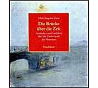 Die Brücke Über Die Zeit