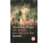 Die Brücke von San Luis Rey Wilder, Thornton (Auteur)