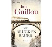 Die Brückenbauer | Jan Guillou Jan Guillou (Auteur)