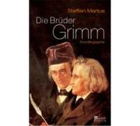 Die Brüder Grimm Martus, Steffen (Auteur)
