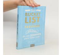 Die Bucket List Für Freunde